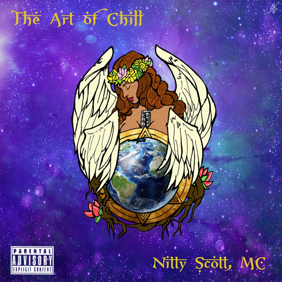 Nitty Scott - The Art of Chill